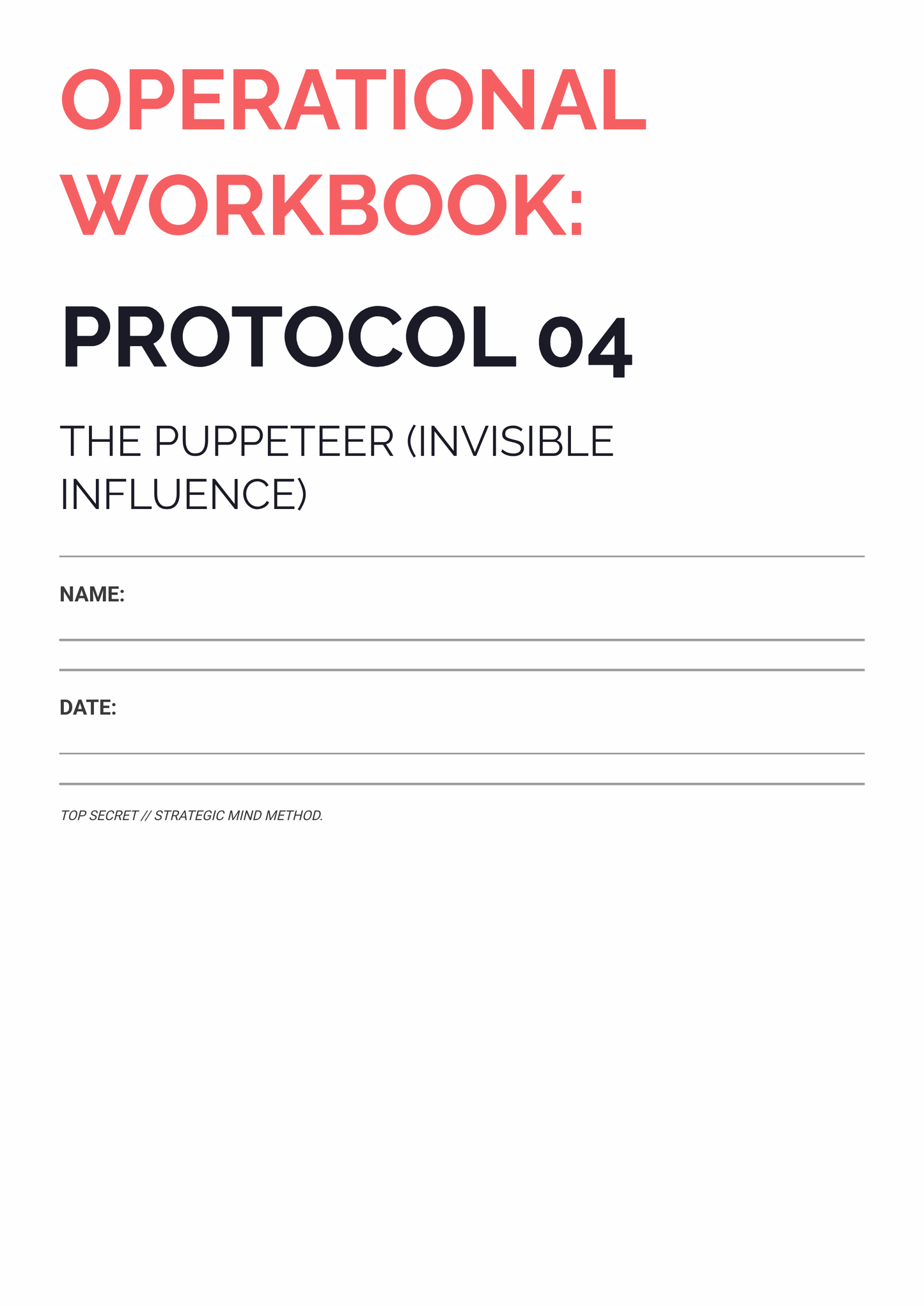 The Puppeteer Protocol: Invisible Influence & Control System