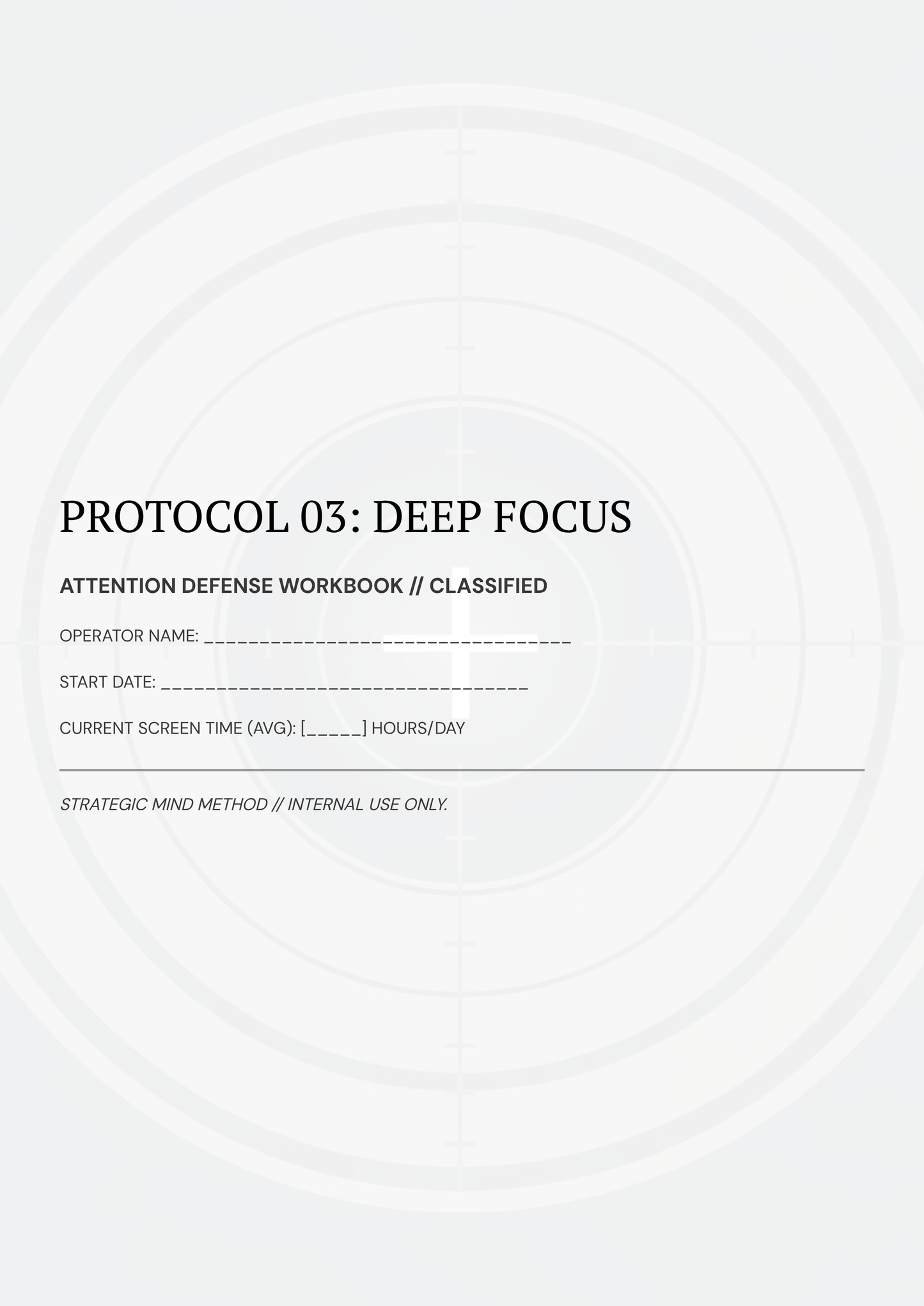 Deep Focus: Attention Defense Protocol (Guide + Workbook)